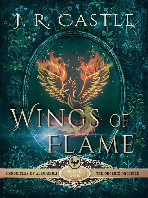 Title details for Wings of Flame by J. R. Castle - Available